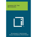 Lessons of the Recessions