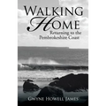Walking Home: Returning to the Pembrokeshire Coast