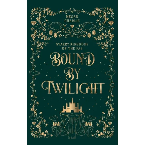 Bound by Twilight: A Gender-Swapped Jack and the Beanstalk Retelling