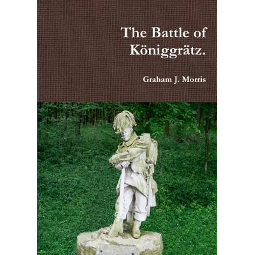 The Battle of Königgrätz.