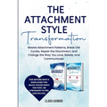 The Attachment Style Transformation