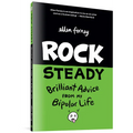 Rock Steady: Brilliant Advice from My Bipolar Life