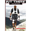 Out There: A Story of Ultra Recovery