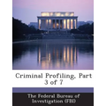 Criminal Profiling, Part 3 of 7