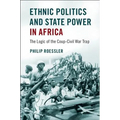 Ethnic Politics and State Power in Africa