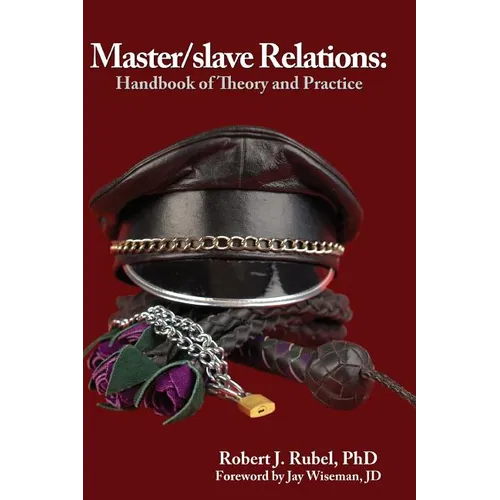 Master/slave Relations: Handbook of Theory and Practice