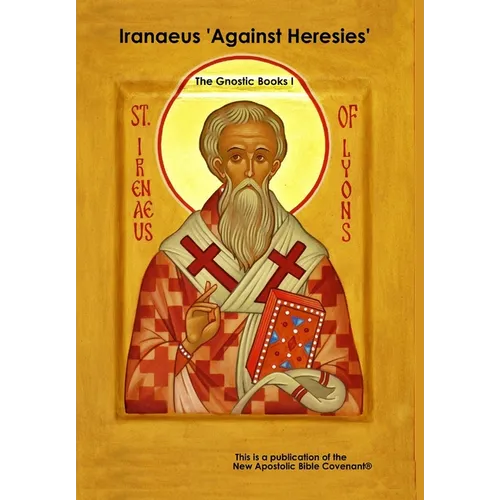 Iranaeus 'Against Heresies'