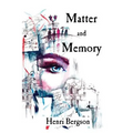 Matter and Memory