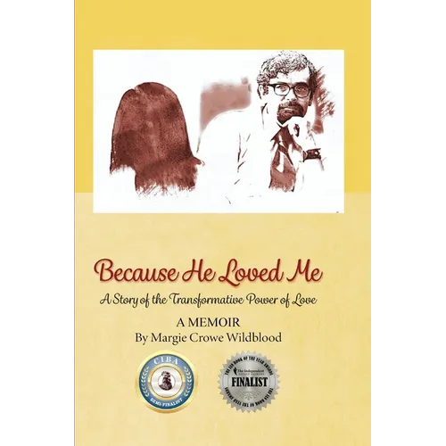 Because He Loved Me