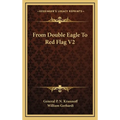 From Double Eagle To Red Flag V2