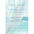 The Rest of Your Life: Finding Repose in the Beloved [With CD] [With CD]