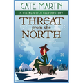 Threat from the North: A Viking Witch Cozy Mystery