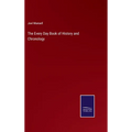 The Every Day Book of History and Chronology