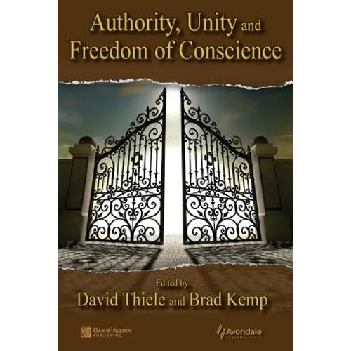 Authority, Unity, and Freedom of Conscience
