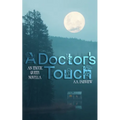 A Doctor's Touch