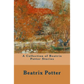 A Collection of Beatrix Potter Stories