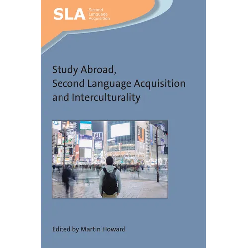 Study Abroad, Second Language Acquisition and Interculturality