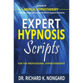 Expert Hypnosis Scripts For the Professional Hypnotherapist