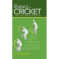 The Science of Cricket: Insight of Internal Technical Facets of Cricket
