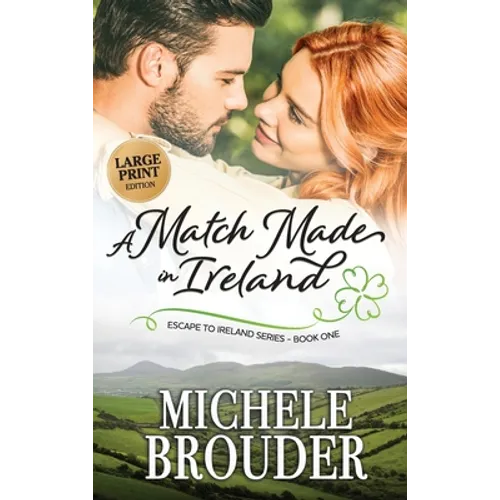 A Match Made in Ireland (Large Print)