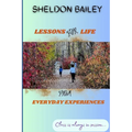 Lessons for Life From Everyday Experiences