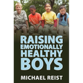 Raising Emotionally Healthy Boys