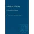 Annals of Printing: A Chronological Encyclopaedia