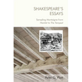 Shakespeare's Essays: Sampling Montaigne from Hamlet to the Tempest