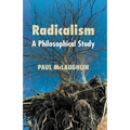 Radicalism: A Philosophical Study