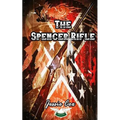 The Spencer Rifle