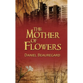 The Mother of Flowers