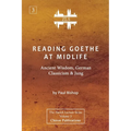 Reading Goethe at Midlife: Ancient Wisdom, German Classicism, and Jung [ZLS Edition]