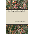 Cow Range and Hunting Trail
