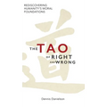 The Tao of Right and Wrong