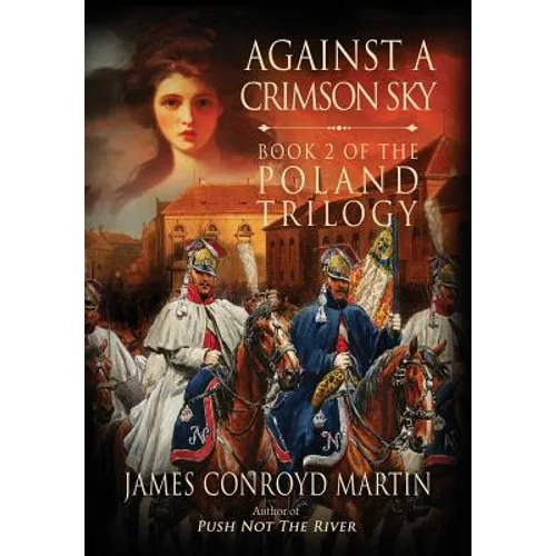 Against a Crimson Sky (The Poland Trilogy Book 2)