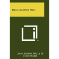 Birds Against Men