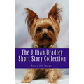 The Jillian Bradley Short Story Collection: Lawrence Buys a Gift, Final Performance, Teddy Saves Christmas, Sweets, Treats and Murder, Birthday Bash,