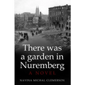 There was a garden in Nuremberg