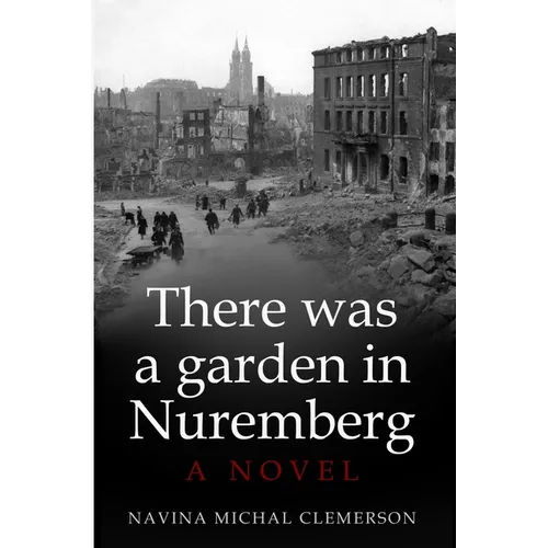 There was a garden in Nuremberg