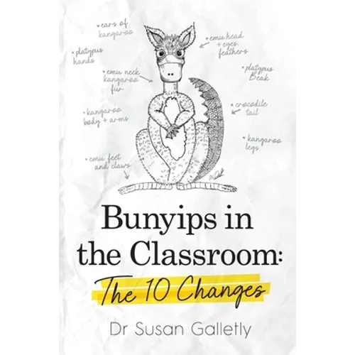 Bunyips in the Classroom: The 10 Changes