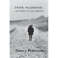Dear Husband: Letters to an Addict