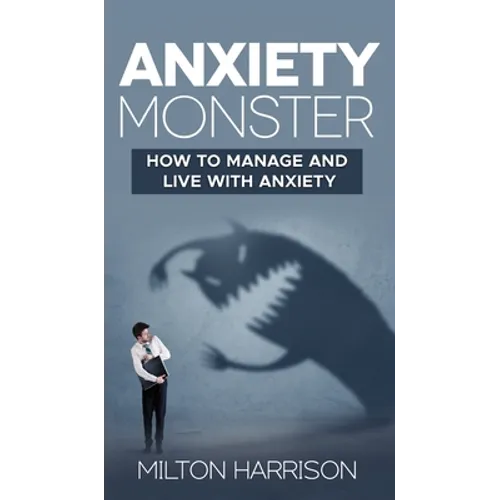 Anxiety Monster