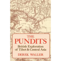 The Pundits: British Exploration of Tibet and Central Asia