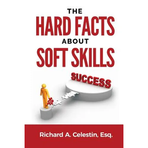The Hard Facts about Soft Skills