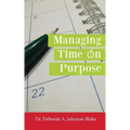 Managing Time on Purpose