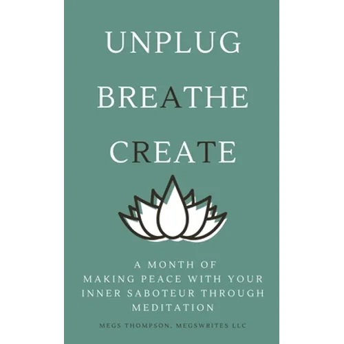 A Month of Making Peace With Your Inner Saboteur Through Meditation