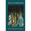 Alive in this Place