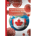 Political Turmoil in a Tumultuous World: Canada Among Nations 2020