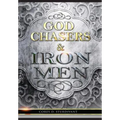 God Chasers & Iron Men