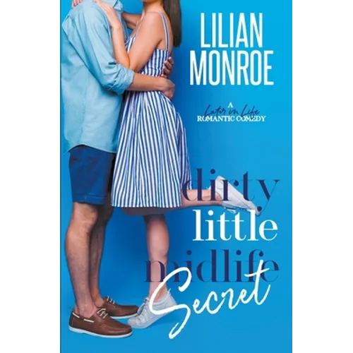 Dirty Little Midlife Secret